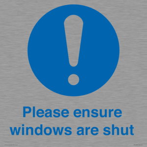 Please ensure windows are shut
